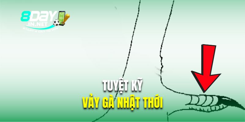 Tuyệt kỹ của vảy gà đá nhật thới